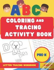 Abc Coloring And Tracing Activity Book