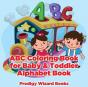Abc Coloring Book For Baby & Toddler I Alphabet Book - Preview