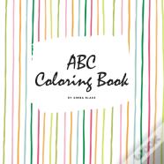 Abc Coloring Book For Children (8.5x8.5 Coloring Book / Activity Book)