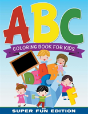 Abc Coloring Book For Kids Super Fun Edi - Preview