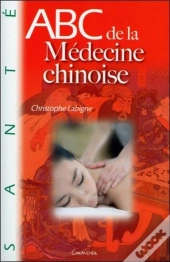 Abc De La Médecine Chinoise