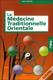Abc De La Médecine Traditionnelle Orientale