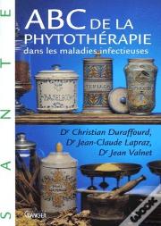 Abc De La Phytothérapie Dans Les Maladies Infectieuses