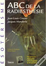 Abc De La Radiesthesie