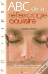 Abc De La Reflexologie Oculaire