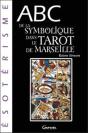 Abc De La Symbolique Dans Le Tarot De Marseille - Preview