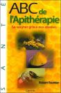 Abc De L'Apithérapie ; Se Soigner Grâce Aux Abeilles - Preview