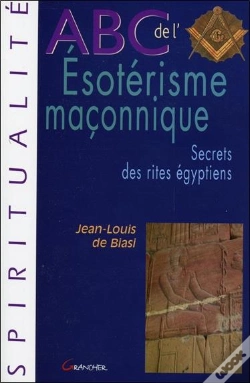 Capa do artigo Abc De L'Ésoterisme Maçonnique ; Secrets Des Rites Égyptiens