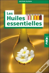 Abc Des Huiles Essentielles