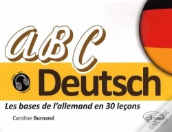 Capa do artigo Abc Deutsch ; Les Bases De L'Allemand En 30 Leçons