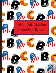 Abc Dot Marker Coloring Book