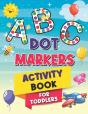 Abc Dot Markers Activity Book For Toddlers - Preview