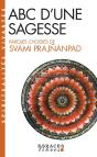 Abc D'Une Sagesse : Paroles Choisies De Svâmi Prajnânpad - Preview