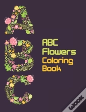 Abc Flowers Coloring Book