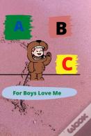 A.B.C For Boys Love Me