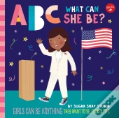 Abc For Me: Abc What Can She Be?
