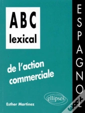 Abc Lexical De L'Action Commerciale (Espagnol)