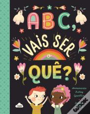 ABC, Vais Ser o Quê?