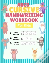 Abcd Cursive Handwriting Workbook For Kids