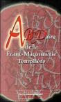 Abcdaire De La Franc-Maconnerie Templiere - Preview