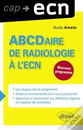 Abcdaire De Radiologie A L`Ecn