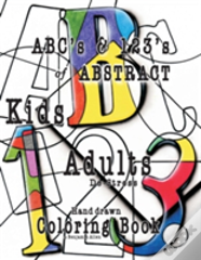 Abc'S & 123'S Of Abstract