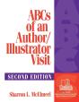 Abcs Of An Author/Illustrator Visit, 2nd Edition - Preview
