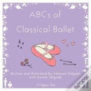 Abcs Of Classical Ballet