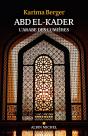Abd El-Kader : L'Arabe Des Lumières - Preview