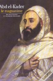 Abd El-Kader Le Magnanime
