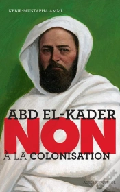 Capa do artigo Abd El-Kader : Non À La Colonisation