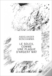 Capa do artigo Abdelkader Benchamma ; Le Soleil Comme Une Plaque