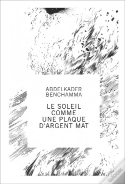 Capa do artigo Abdelkader Benchamma ; Le Soleil Comme Une Plaque