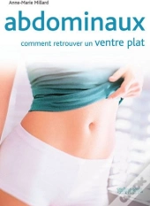 Abdominaux ; Comment Retrouver Un Ventre Plat