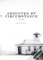 Abducted By Circumstance