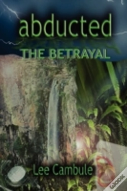 Capa do artigo Abducted: The Betrayal