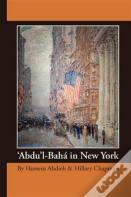 'Abdu'L-Baha In New York