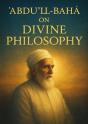 Abdul Baha On Divine Philosophy - Preview
