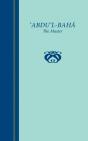 'Abdu'L-Baha, The Master - Preview