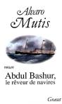 Abdul Bashur, Le Reveur De Navires - Preview