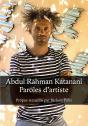 Abdul Rahman Katanani : Paroles D'Artiste - Preview