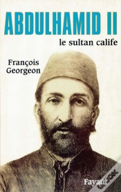 Capa do artigo Abdulhamid Ii ; Le Sultan Calife