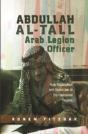 Abdullah Al-Tall - Arab Legion Officer - Preview