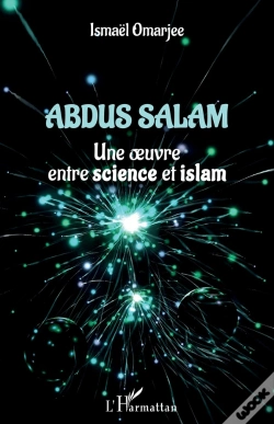 Capa do artigo Abdus Salam : Une Oeuvre Entre Science Et Islam
