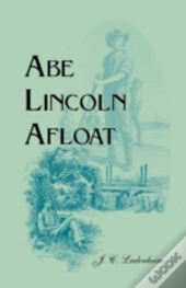 Abe Lincoln Afloat