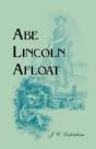 Abe Lincoln Afloat - Preview