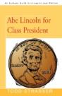 Abe Lincoln For Class President - Preview