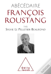 Abécédaire De Francois Roustang