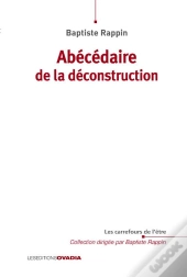 Abecedaire De La Deconstruction