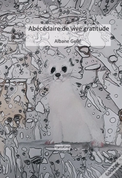 Capa do artigo Abécédaire De Vive Gratitude/  36 Mercis (+1) Comme 36 Chandelles (+1)Sous Un Ciel Étoilé